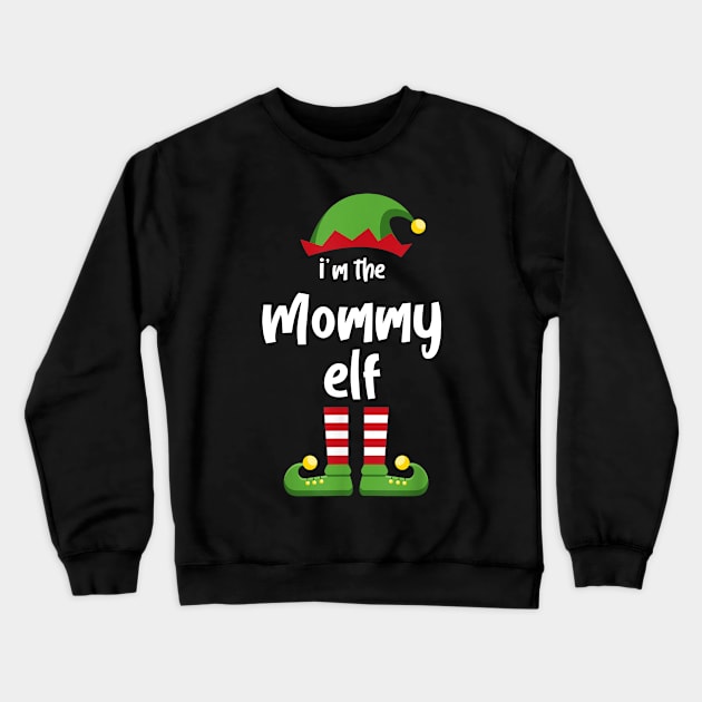 I'm The Mommy Elf Family Matching Christmas Pajama Gifts Crewneck Sweatshirt by SloanCainm9cmi